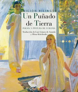 UN PUÑADO DE TIERRA : POESÍA Y PINTURA DE UCRANIA