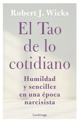 EL TAO DE LO COTIDIANO