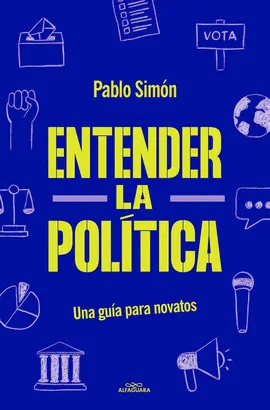 ENTENDER LA POLITÍCA