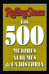 LOS 500 MEJORES ÁLBUMES DE LA HISTORIA