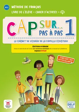 CAP SUR... PAS À PAS 1 ÉD. HYBRIDE LIVRE + CAHIER