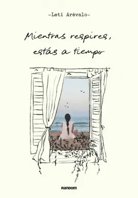 MIENTRAS RESPIRES ESTÁS A TIEMPO