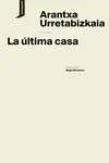 LA ÚLTIMA CASA