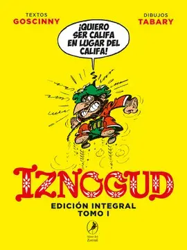 IZNOGUD EDICIÓN INTEGRAL 1