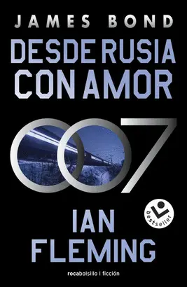 Desde Rusia con Amor (James Bond, Agente 007 5)