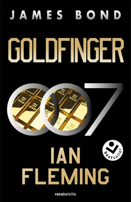 GOLDFINGER (JAMES BOND, AGENTE 007)