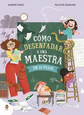 CÓMO DESENFADAR A UNA MAESTRA EN 10 PASOS