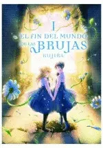 Fin del Mundo de las Brujas 01