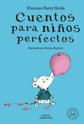 CUENTOS PARA NIÑOS PERFECTOS