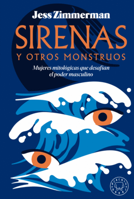 SIRENAS Y OTROS MONSTRUOS