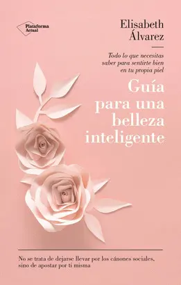 GUÍA PARA UNA BELLEZA INTELIGENTE