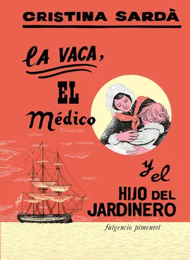 LA VACA, EL MÉDICO Y EL HIJO DEL JARDINERO