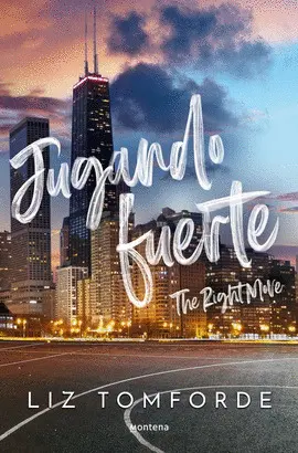 Jugando Fuerte (The Right Move) (Windy City 2)