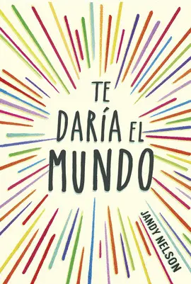 TE DARÍA EL MUNDO