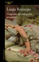 LA CANCIÓN DE LOS ANTIGUOS AMANTES