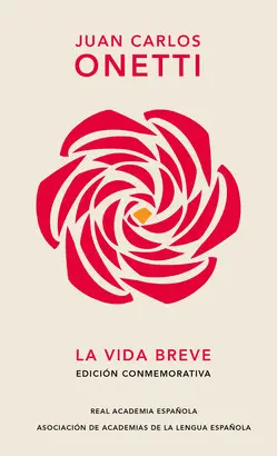 LA VIDA BREVE (EDICIÓN CONM. DE RAE Y ASALE)