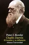 CHARLES DARWIN, EL HOMBRE Y SU INFLUENCIA