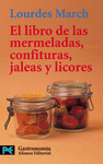 EL LIBRO DE LAS MERMELADAS, CONFITURAS, JALEAS Y LICORES