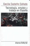 TECNOLOGIA, EMPLEO Y TRABAJO EN ESPAÑA