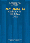DEMOKRATIA - ORIGENES DE UNA IDEA