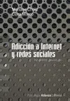 ADICCIÓN A INTERNET Y REDES SOCIALES