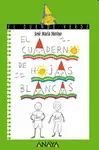 92. EL CUADERNO DE HOJAS BLANCAS