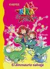 KIKA SUPERBRUJA Y DANY. EL DINOSAURIO SALVAJE