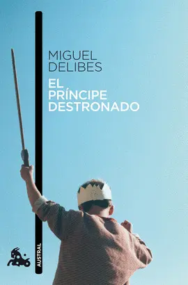 EL PRÍNCIPE DESTRONADO