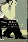 LAS GUERRAS DE NUESTROS ANTEPASADOS