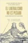 LIBERALISMO NO ES PECADO, EL