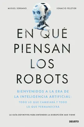 EN QUÉ PIENSAN LOS ROBOTS