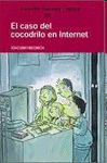 EL CASO DE UN COCODRILO EN INTERNET