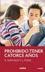 PROHIBIDO TENER 14 AÑOS