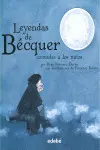 LEYENDAS DE BÉCQUER CONTADAS A LOS NIÑOS