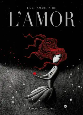 LA GRAMÀTICA DE L'AMOR