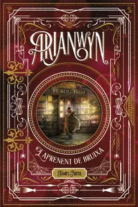 ARIANWYN 2. LA SOLEDAD DE UNA BRUJA
