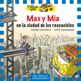 YELLOW VAN 11. MAX Y MA EN LA CIUDAD DE LOS RASCACIELOS