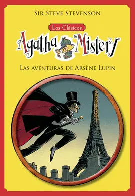 LOS CLÁSICOS DE AGATHA MISTERY 2. LAS AVENTURAS DE ARSÈNE LUPIN