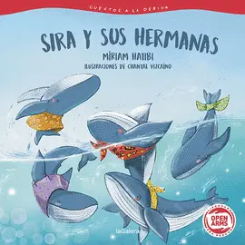 CUENTOS A LA DERIVA 2. SIRA Y SUS HERMANAS