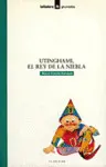 UTINGHAMI, EL REY DE LA NIEBLA