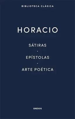 SÁTIRAS, EPÍSTOLAS, ARTE POÉTICA