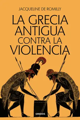 LA GRECIA ANTIGUA CONTRA LA VIOLENCIA