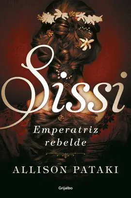 Sissi, Emperatriz Rebelde