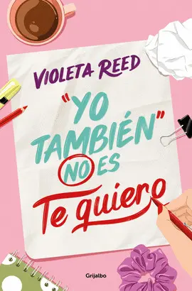 YO TAMBIÉN NO ES TE QUIERO (QUERERTE 1)