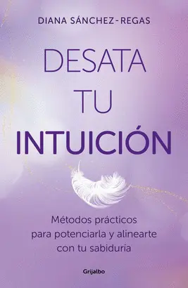 DESATA TU INTUICIÓN
