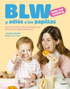 BABY-LED WEANING Y ADIÓS A LAS PAPILLAS