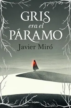 GRIS ERA EL PÁRAMO