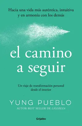 EL CAMINO A SEGUIR