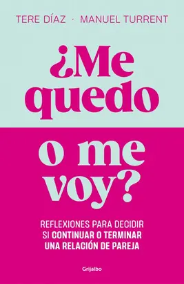 ¿ME QUEDO O ME VOY? ¿ME QUEDO O ME VOY?