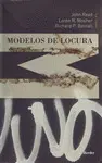 MODELOS DE LOCURA